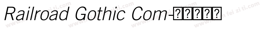 Railroad Gothic Com字体转换